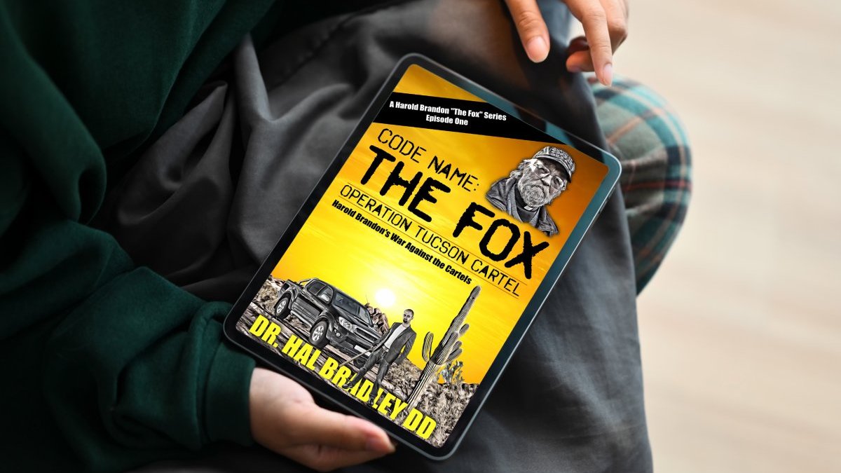 CODE NAME: The FOX: Operation Tucson Cartel (A Harold Brandon Series Book 1)